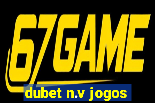 dubet n.v jogos